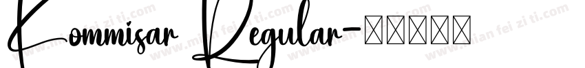 Kommisar Regular字体转换